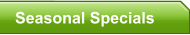 Seasonal Specials