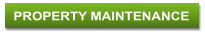 PROPERTY MAINTENANCE